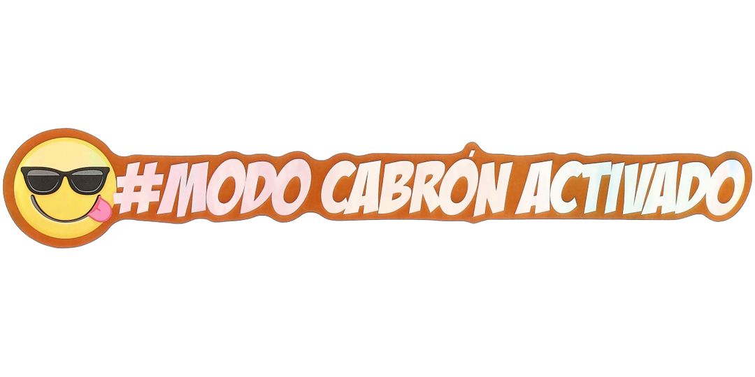 Pegatina Holográfica "Modo cabrón activado"