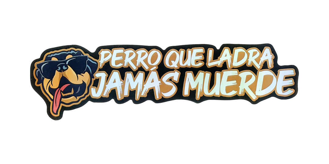 Pegatina Holográfica "Perro que ladra jamás muerde"