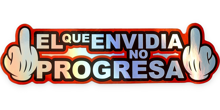 Pegatina Holográfica "El que envidia no progresa"